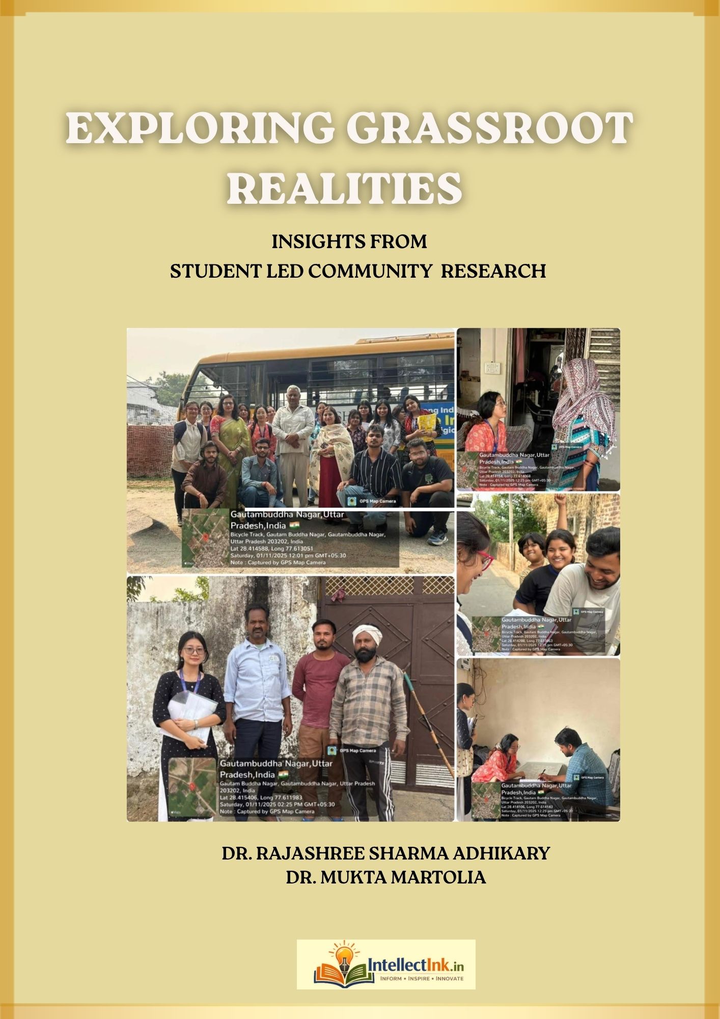 Exploring Grassroot Realties: Insights From Student Led Community Research