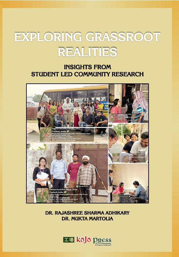 Exploring Grassroot Realties: Insights From Student Led Community Research